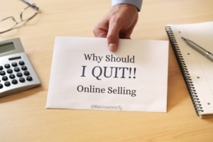 Read more about the article Why most online sellers are quitting?