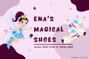 Read more about the article Ena’s Magical shoes