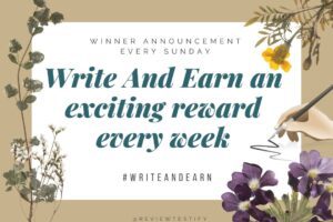 Read more about the article Write And Earn an exciting reward every week