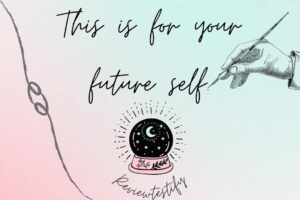 Read more about the article This is for your ‘future self
