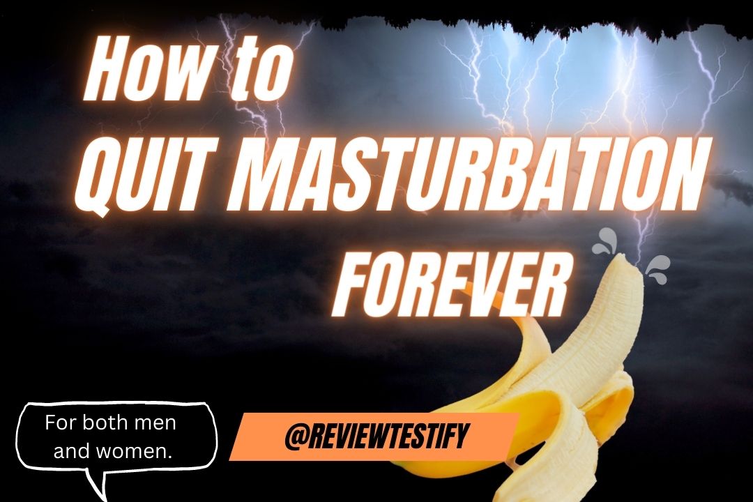 You are currently viewing How to Quit Masturbation Forever