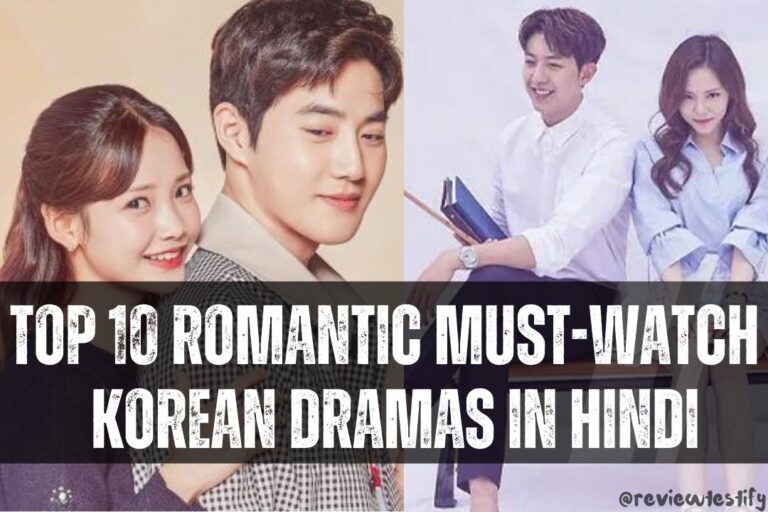 Top 10 Romantic Must-watch Korean Dramas in Hindi on reviewtestify