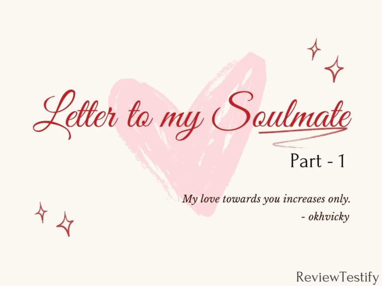 letter to my soulmate part 1 reviewtestify